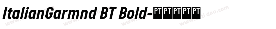 ItalianGarmnd BT Bold字体转换